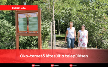 Bucsuháza • Öko-temető létesült a településen