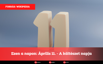 Ezen a napon: Április 11. - A költészet napja