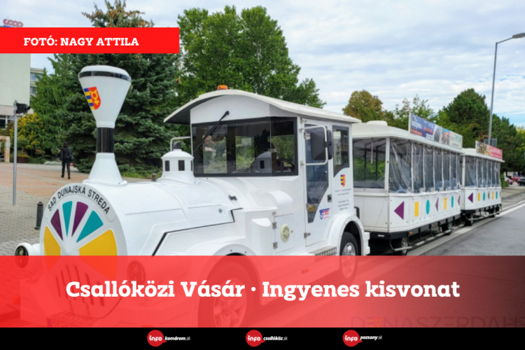 Csallóközi Vásár • Ingyenes kisvonat