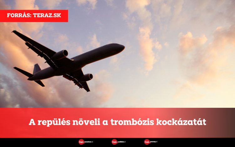 A repülés növeli a trombózis kockázatát