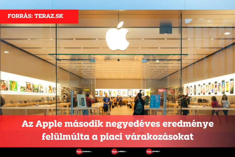 Az Apple második negyedéves eredménye felülmúlta a piaci várakozásokat