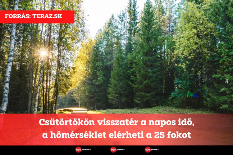 Csütörtökön visszatér a napos idő, a hőmérséklet elérheti a 25 fokot