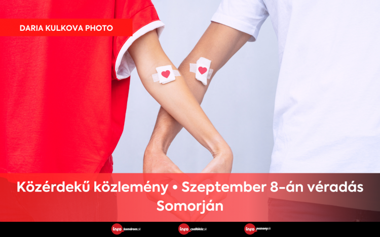 Közérdekű közlemény • Szeptember 8-án véradás Somorján