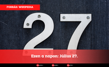 Ezen a napon: Július 27.