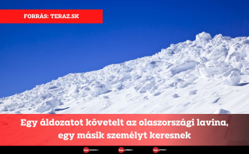 Egy áldozatot követelt az olaszországi lavina, egy másik személyt keresnek