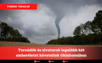 Tornádók és zivatarok legalább két emberéletet követeltek Oklahomában