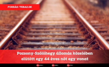 Pozsony-Szőlőhegy állomás közelében elütött egy 44 éves nőt egy vonat