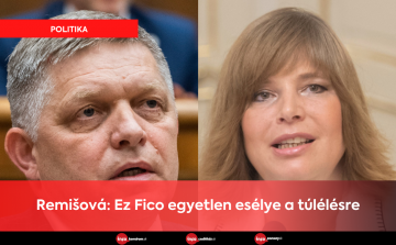 Remišová: Ez Fico egyetlen esélye a túlélésre