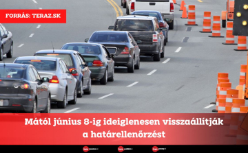 Mától június 8-ig ideiglenesen visszaállítják a határellenőrzést