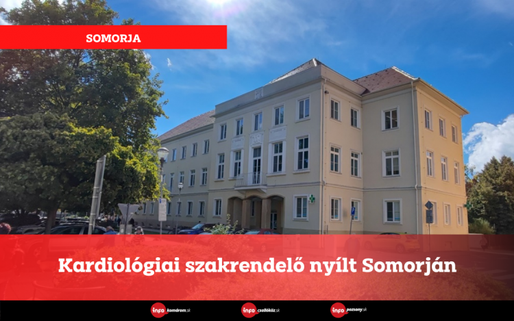 Kardiológiai szakrendelő nyílt Somorján