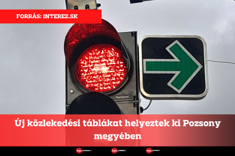 Új közlekedési táblákat helyeztek ki Pozsony megyében