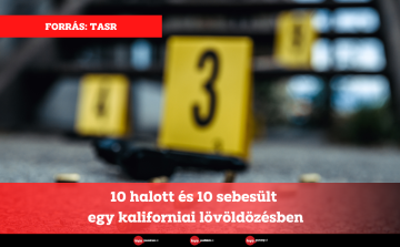 10 halott és 10 sebesült egy kaliforniai lövöldözésben