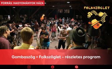 Gombaszög • Folkszöglet - részletes program