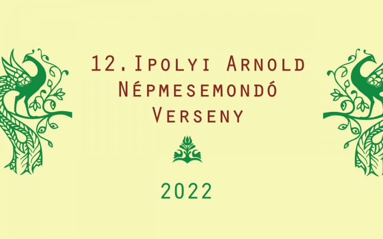 XII. Ipolyi Arnold Népmesemondó Verseny: itt lehet jelentkezni