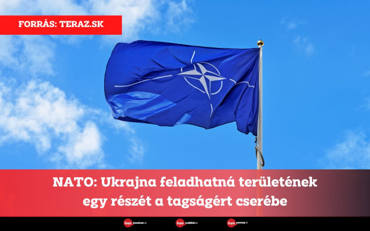 NATO: Ukrajna feladhatná területének egy részét a tagságért cserébe