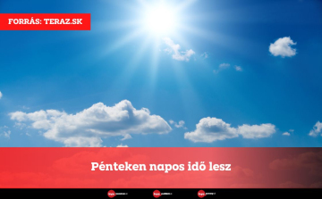 Pénteken napos idő lesz