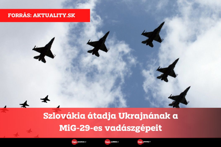 Szlovákia átadja Ukrajnának a MiG-29-es vadászgépeit