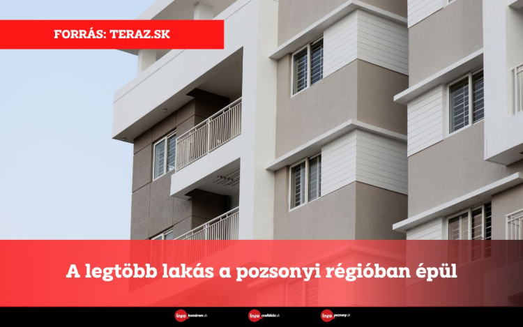 A legtöbb lakás a pozsonyi régióban épül