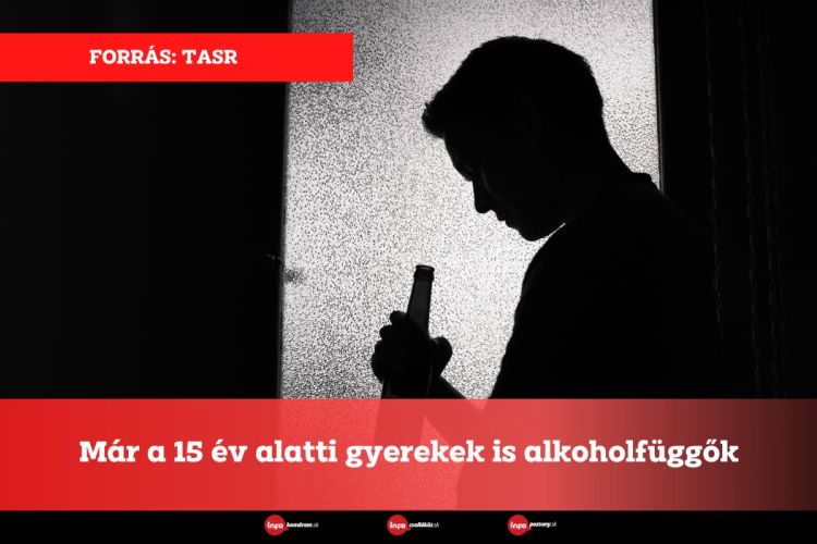 Már a 15 év alatti gyerekek is alkoholfüggők