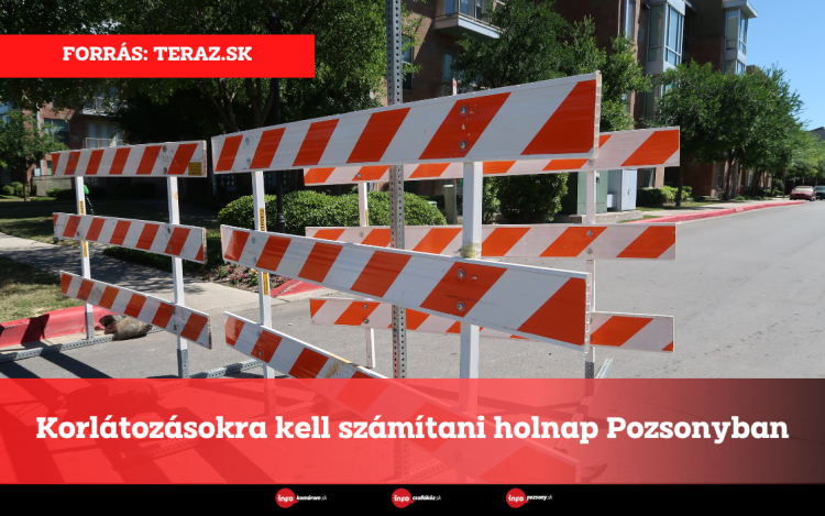 Korlátozásokra kell számítani holnap Pozsonyban