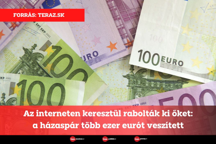 Az interneten keresztül rabolták ki egy házaspárt