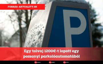 Egy tolvaj 1200€-t lopott egy pozsonyi parkolóautomatából