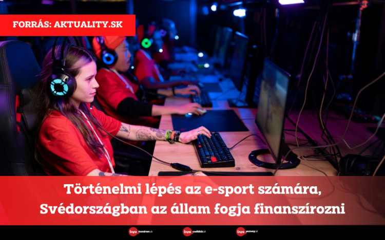 Történelmi lépés az e-sport számára, Svédországban az állam fogja finanszírozni