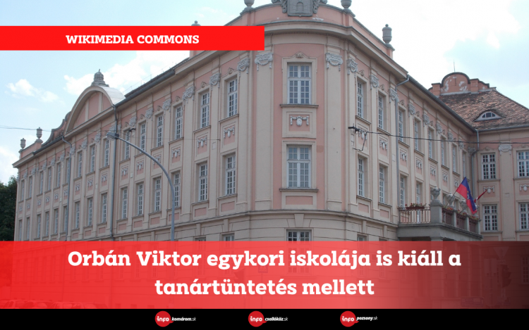 Orbán Viktor egykori iskolája is kiáll a tanártüntetés mellett