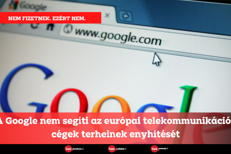 A Google nem száll be az európai telekommunikációs cégek kiadásaiba