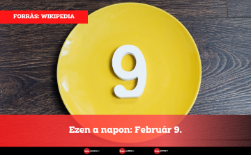 Ezen a napon: Február 9.