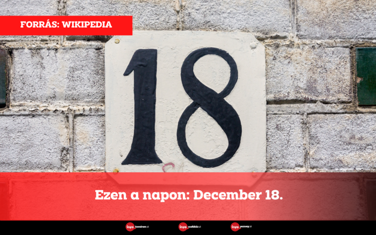 Ezen a napon: December 18.