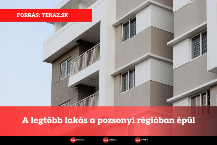 A legtöbb lakás a pozsonyi régióban épül