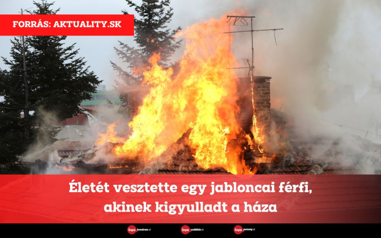 Életét vesztette egy jabloncai férfi, akinek kigyulladt a háza