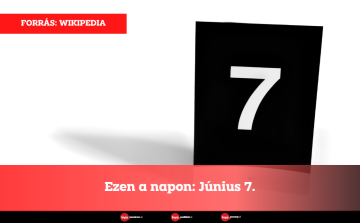 Ezen a napon: Június 7.