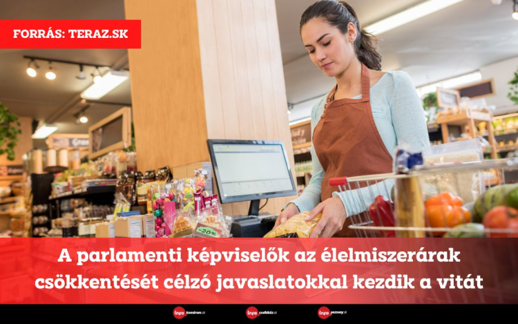 A parlamenti képviselők az élelmiszerárak csökkentését célzó javaslatokkal kezdik a vitát