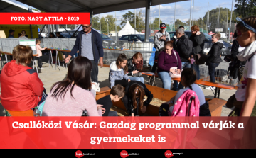 Csallóközi Vásár: Gazdag programmal várják a gyermekeket is