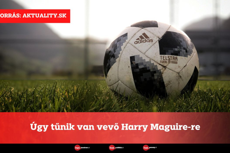 Úgy tűnik van vevő Harry Maguire-re