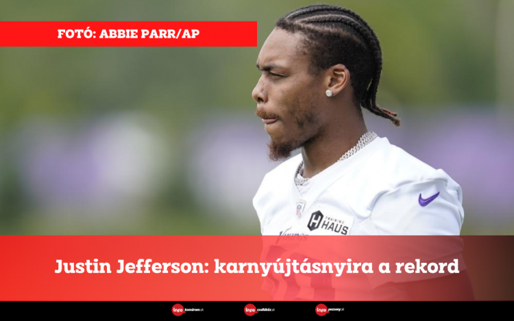 Justin Jefferson: karnyújtásnyira a rekord