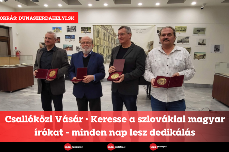 Csallóközi Vásár • Keresse a szlovákiai magyar írókat - minden nap lesz dedikálás