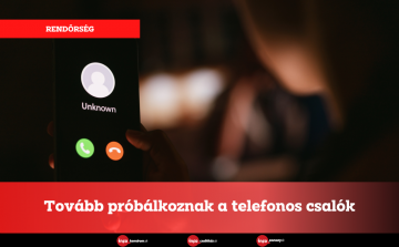 Tovább próbálkoznak a telefonos csalók