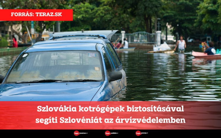 Szlovákia kotrógépek biztosításával segíti Szlovéniát az árvízvédelemben