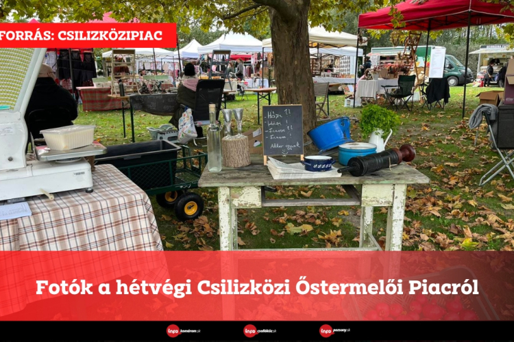 Képek a hétvégi Csilizközi Őstermelői Piacról