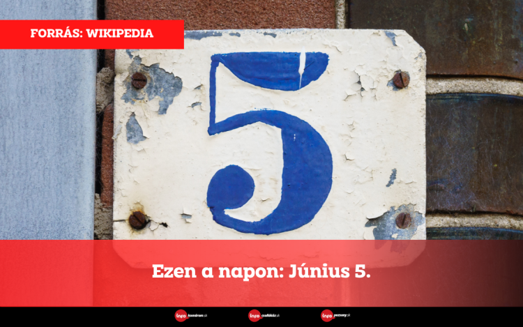 Ezen a napon: Június 5.