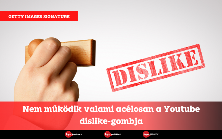 Nem működik valami acélosan a Youtube dislike-gombja