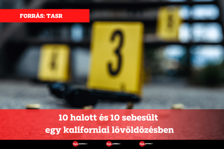 10 halott és 10 sebesült egy kaliforniai lövöldözésben