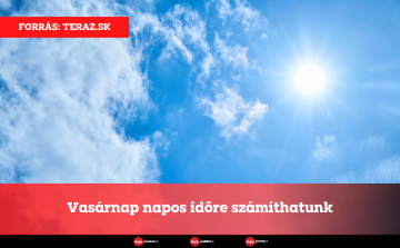 Vasárnap napos időre számíthatunk