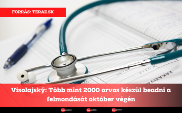 Visolajský: Több mint 2000 orvos készül beadni a felmondását október végén