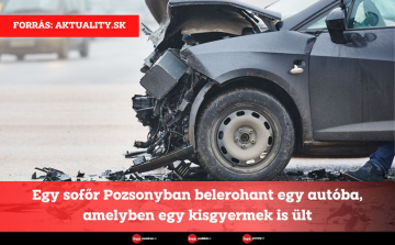 Egy sofőr Pozsonyban belerohant egy autóba, amelyben egy kisgyermek is ült