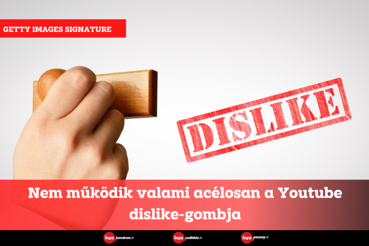 Nem működik valami acélosan a Youtube dislike-gombja