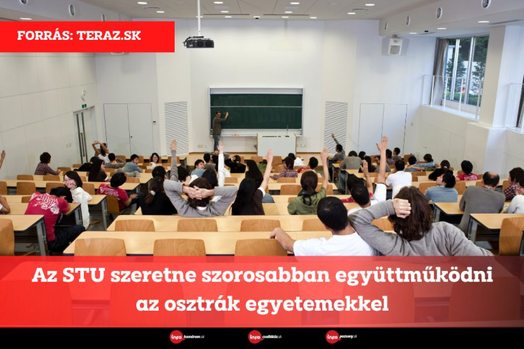 Az STU szeretne szorosabban együttműködni az osztrák egyetemekkel